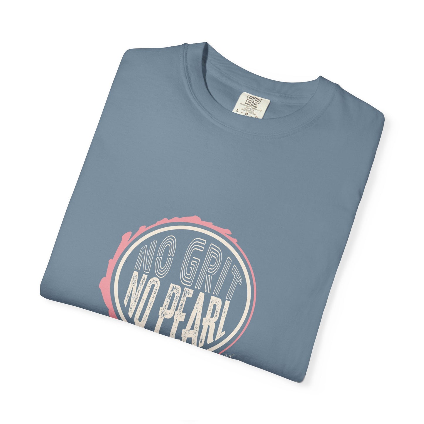 No Grit No Pearl – Women’s Coastal Comfort T-Shirt