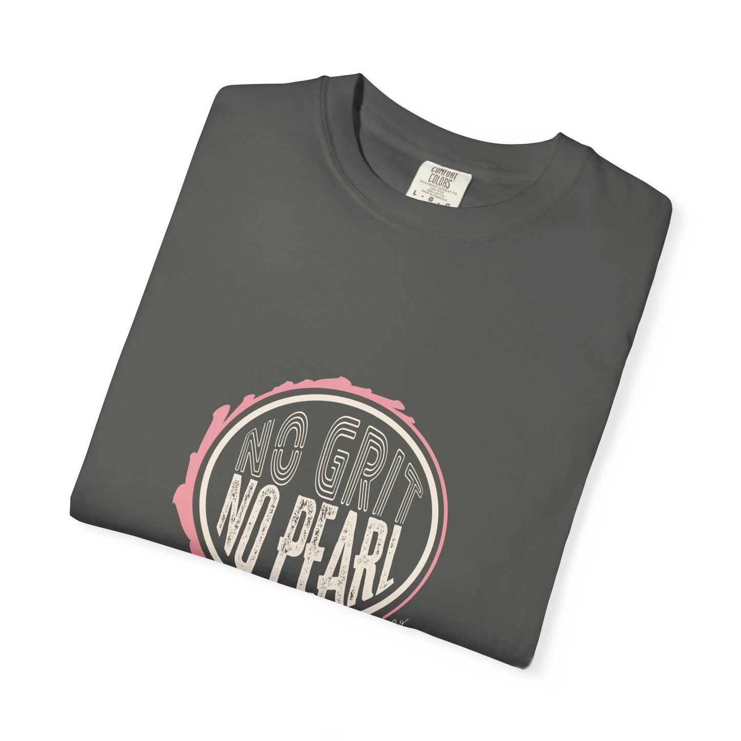 No Grit No Pearl – Women’s Coastal Comfort T-Shirt